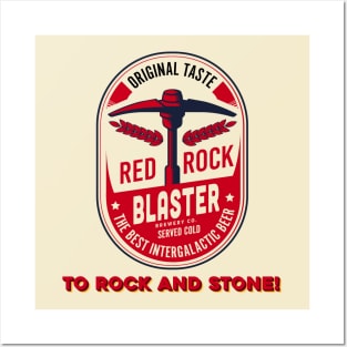Deep Rock Galactic Red Rock Blaster To Rock and Stone Posters and Art